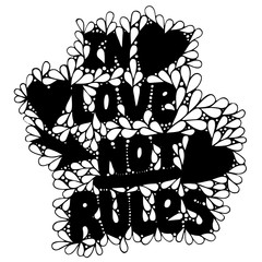 Lettering In love not rules on the abstract background