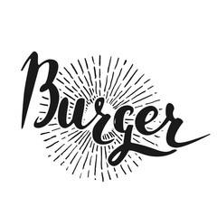 Vector handwritten brush script. Black letters isolated on white background. Burger with burst