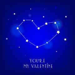 Greeting card You're my valentine with star and constellation. Vector