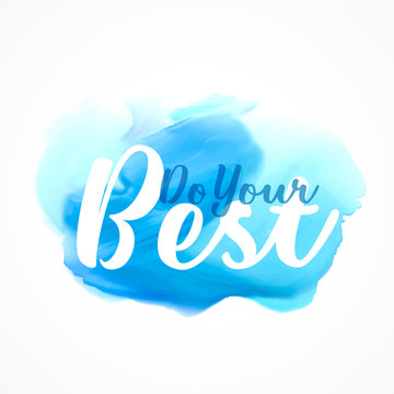 blue ink effect with "do your best" message