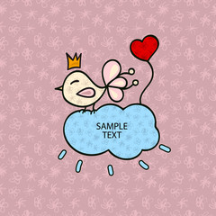 Postcard to Valentine's Day. Loving bird. Pattern with abstract flowers. Crown. Heart. Cloud. Doodle style. Frame for text. EPS file is layered.