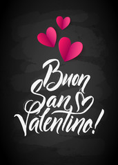 Happy Valentines Day Card. Italian Calligraphic Poster with ChalkBoard and Paper Hearts. Vector Lettering Illustration
