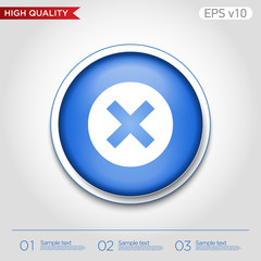 Obraz premium Colored icon or button of cross or delete symbol with background