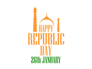 26 january Republic Day India. The text of congratulations for the banners and posters. Vector illustration
