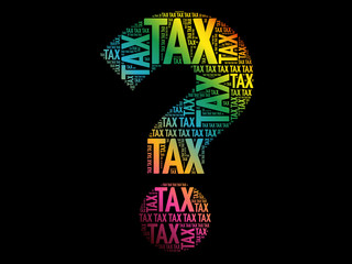 Tax Question mark, word cloud business concept