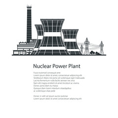 Silhouette Nuclear Power Plant and down Text , Thermal Power Station, Nuclear Reactor and Power Lines, Poster Brochure Flyer Design, Black and White Vector Illustration