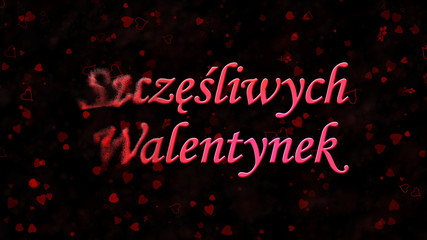 Happy Valentine's Day text in Polish "Szczesliwych Walentynek" t