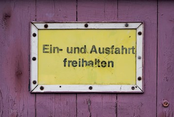 Ein- und Ausfahrt freihalten