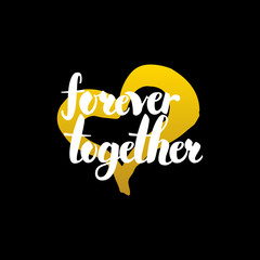 Forever Together Handwritten Lettering