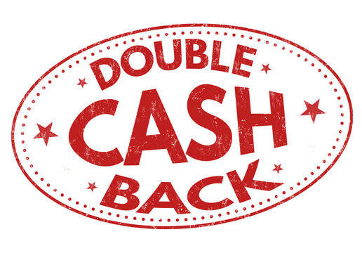 Double Cash Back Sign Or Stamp