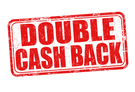 Double Cash Back Sign Or Stamp