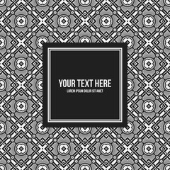 Text frame template with monochrome pattern. Useful for presentations, advertising and web design.