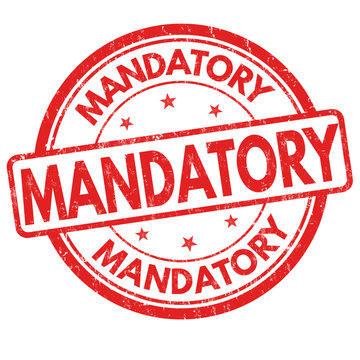 Mandatory sign or stamp