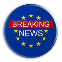 European Union News Concept: Breaking News With EU Flag Badge, 3d illustration