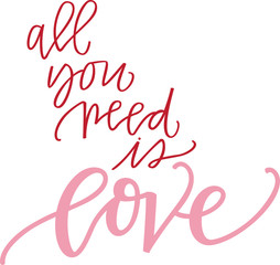 All You Need Is Love