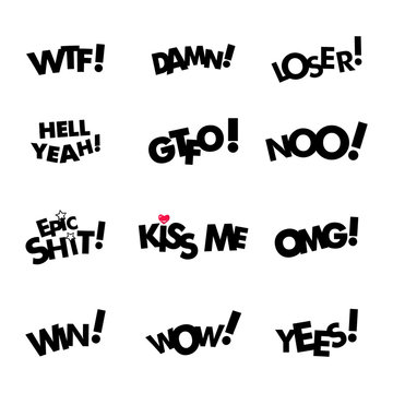 Comic set with different emotions and text Wow, Omg, Gtfo, Hell Yeah, Damn, Wtf, Loser, No, Yes, Epic Shit, Kiss me, Win . Vector black dynamic cartoon inscriptions isolated on white background.