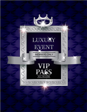 Elegant luxury event VIP PASS with silk fabric textured background, silver  vintage frame and  ribbon. Vector illustration