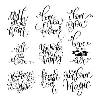 set of handwritten lettering positive quote about love to valent