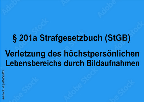 Verletzung Des Höchstpersönlichen Lebensbereichs Durch Bildaufnahmen 201a Verletzung des höchstpersönlichen Lebensbereichs durch