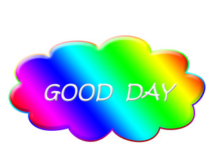 Good day icon on cloud of rainbow colors