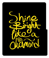 Shine Bright Like a Diamond Design