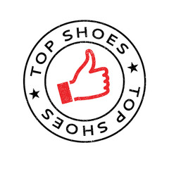 Top Shoes rubber stamp. Grunge design with dust scratches. Effects can be easily removed for a clean, crisp look. Color is easily changed.