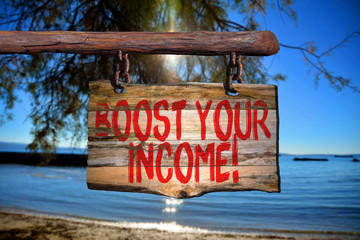 Boost your income!