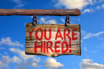 You are hired!