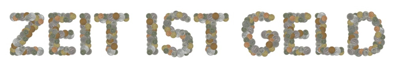 ZEIT IST GELD with old coins