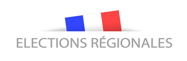 Regional elections in French with a part hidden french flag