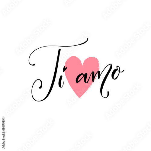 "Ti amo. I love you in Italian language. Modern calligraphy saying on pink heart symbol