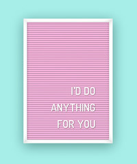 Romantic letterboard quote