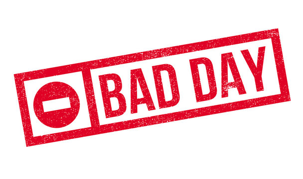 Bad Day rubber stamp. Grunge design with dust scratches. Effects can be easily removed for a clean, crisp look. Color is easily changed.