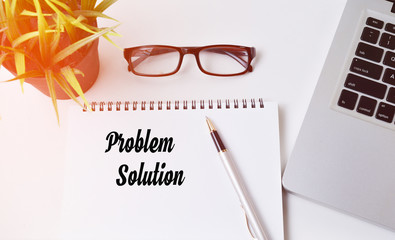Notebook writing problem solution,modern Office table with laptop