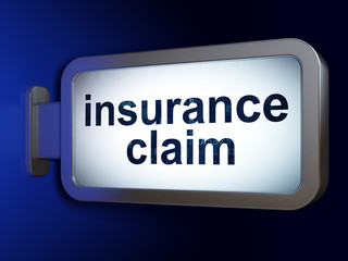 Insurance concept: Insurance Claim on billboard background