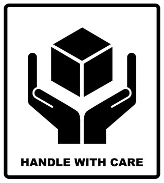Handle with care sign isolated on white background. Vector illustration. Black silhouettes of box and hands. Package flat symbol