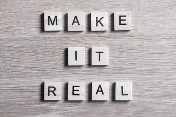 Make it real motivation