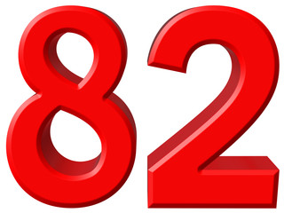 Numeral 82, eighty two, isolated on white background, 3d render