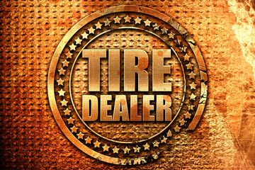 tire dealer, 3D rendering, grunge metal stamp