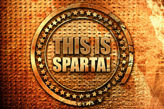 this is sparta, 3D rendering, grunge metal stamp