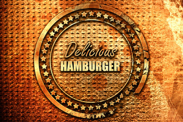 Delicious hamburger sign, 3D rendering, grunge metal stamp
