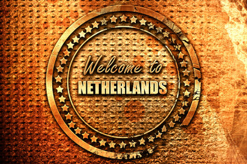 Welcome to netherlands, 3D rendering, grunge metal stamp