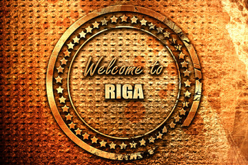 Welcome to riga, 3D rendering, grunge metal stamp