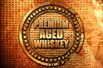 premium aged whiskey, 3D rendering, grunge metal stamp