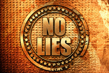 no lies, 3D rendering, grunge metal stamp