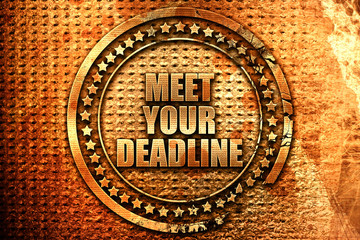 meet your deadline, 3D rendering, grunge metal stamp