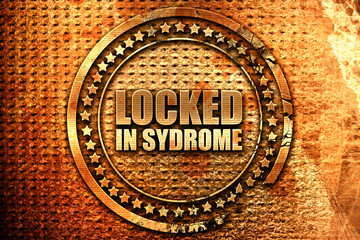 locked in syndrome, 3D rendering, grunge metal stamp
