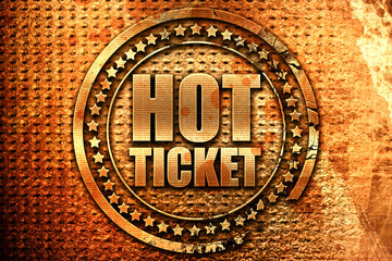 hot ticket, 3D rendering, grunge metal stamp