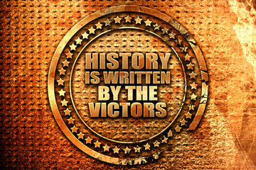 history is written by the victors, 3D rendering, grunge metal st