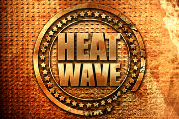 heatwave, 3D rendering, grunge metal stamp